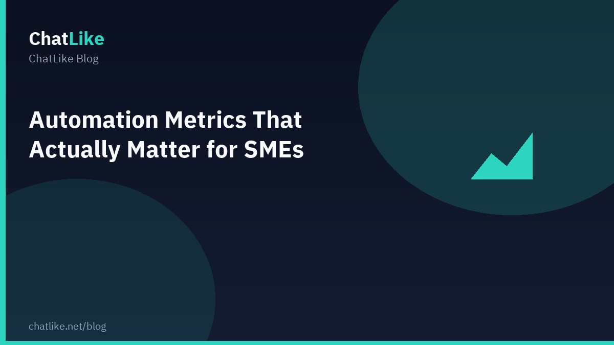 Automation Metrics That Actually Matter for SMEs