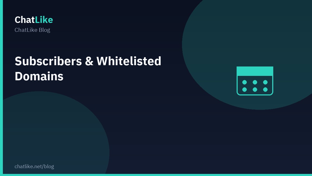 Subscribers & Whitelisted Domains