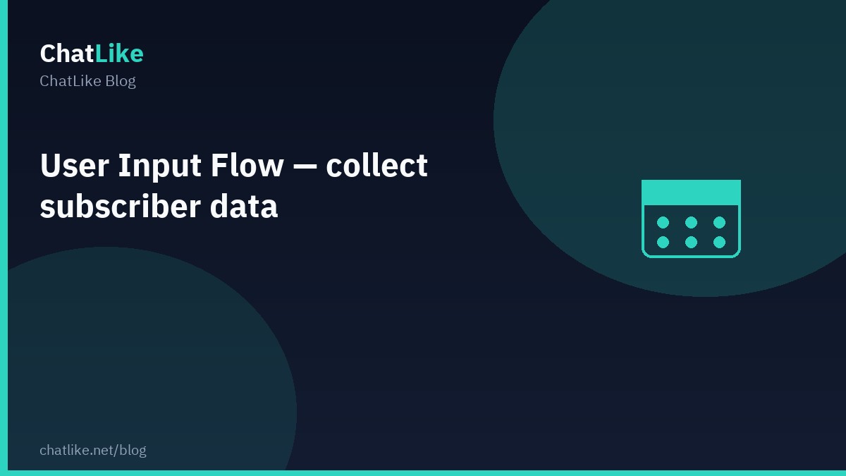 User Input Flow — collect subscriber data