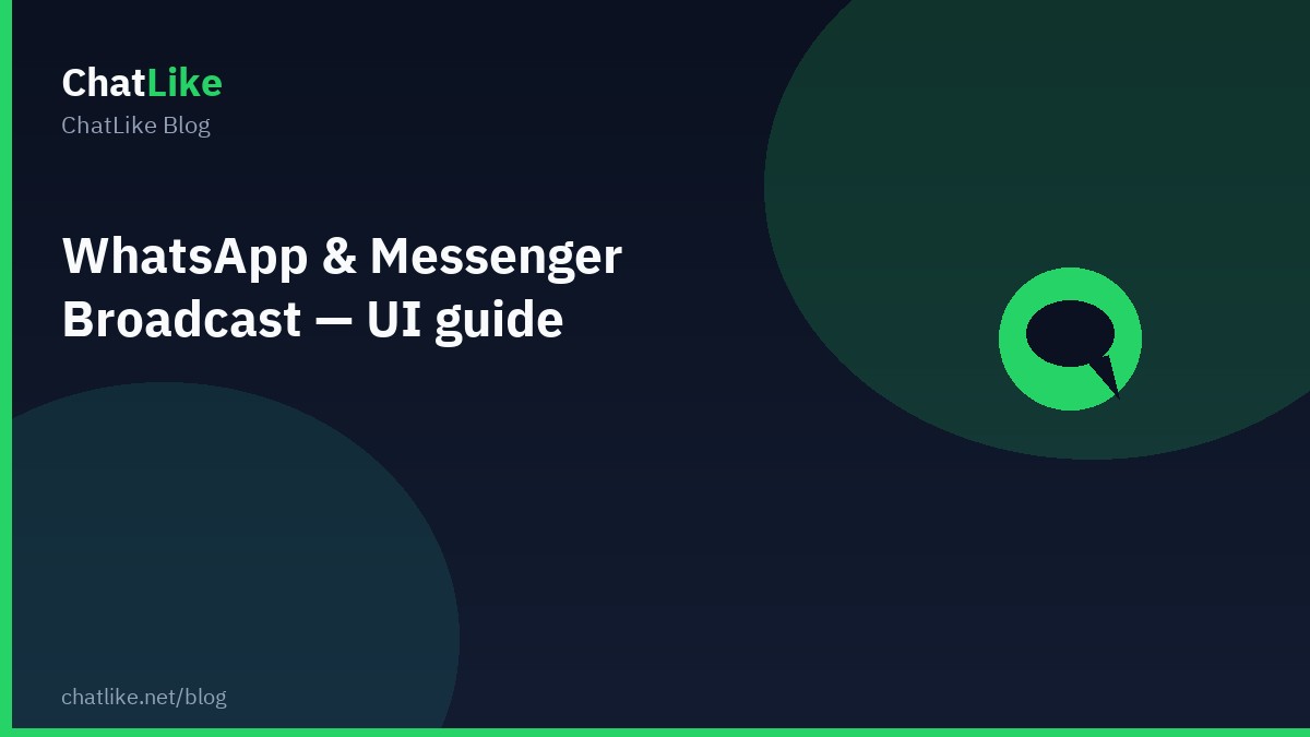 WhatsApp & Messenger Broadcast — UI guide