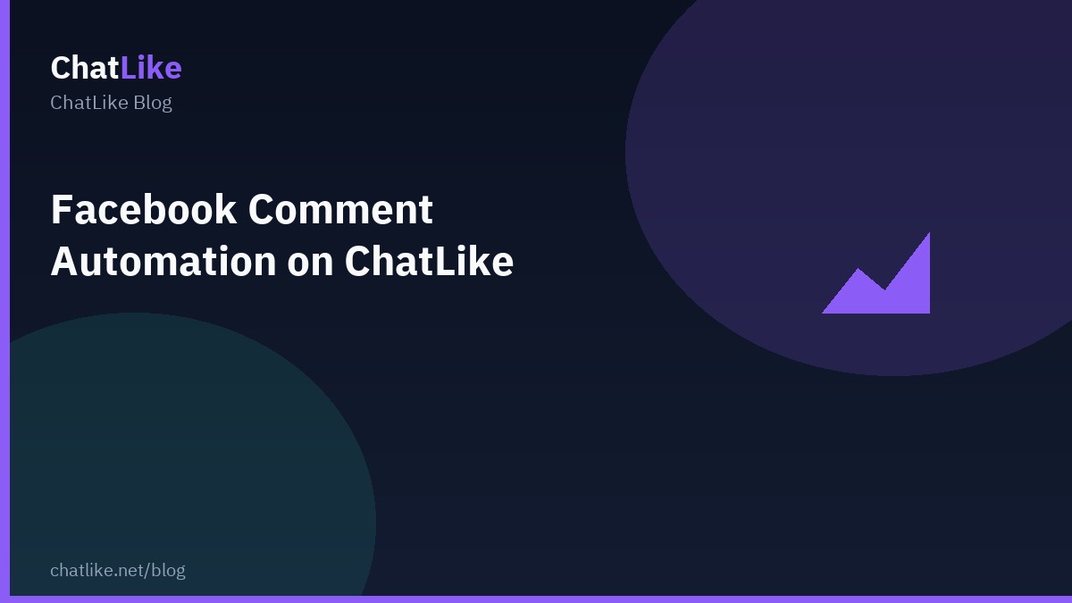 Facebook Comment Automation on ChatLike