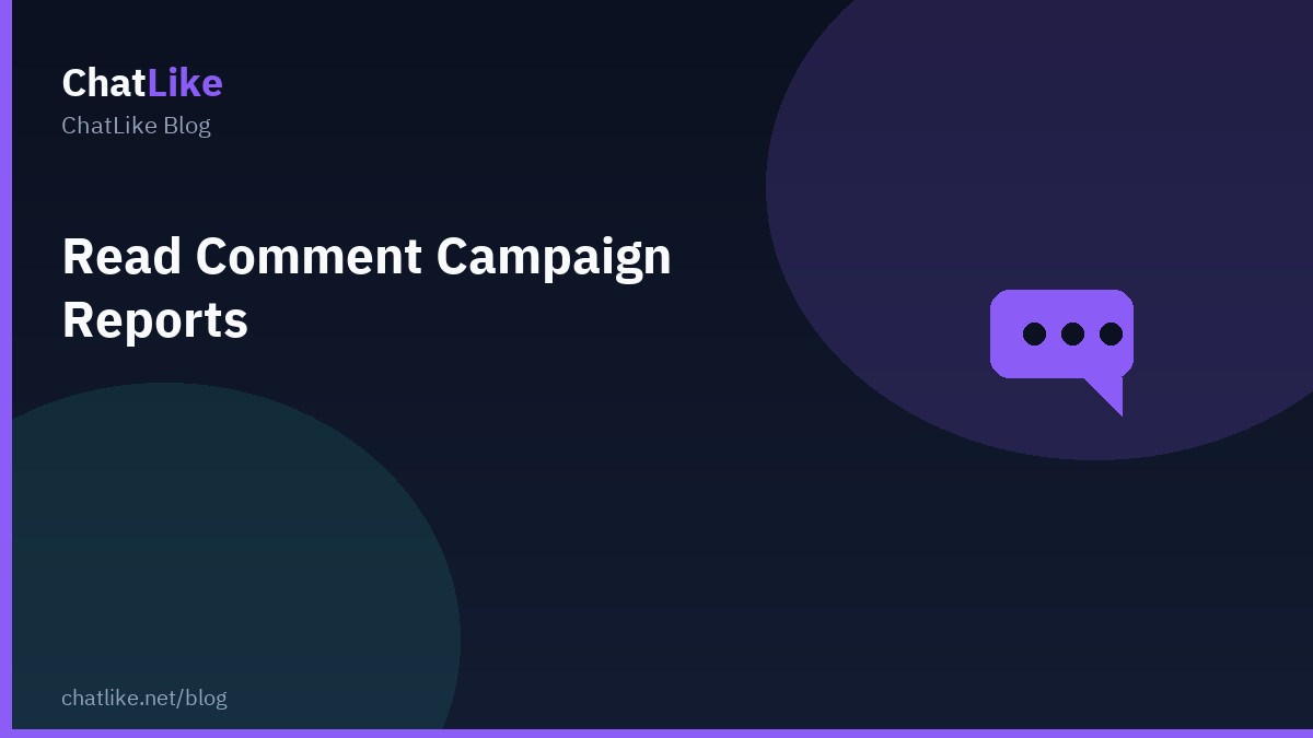 Read Comment Campaign Reports