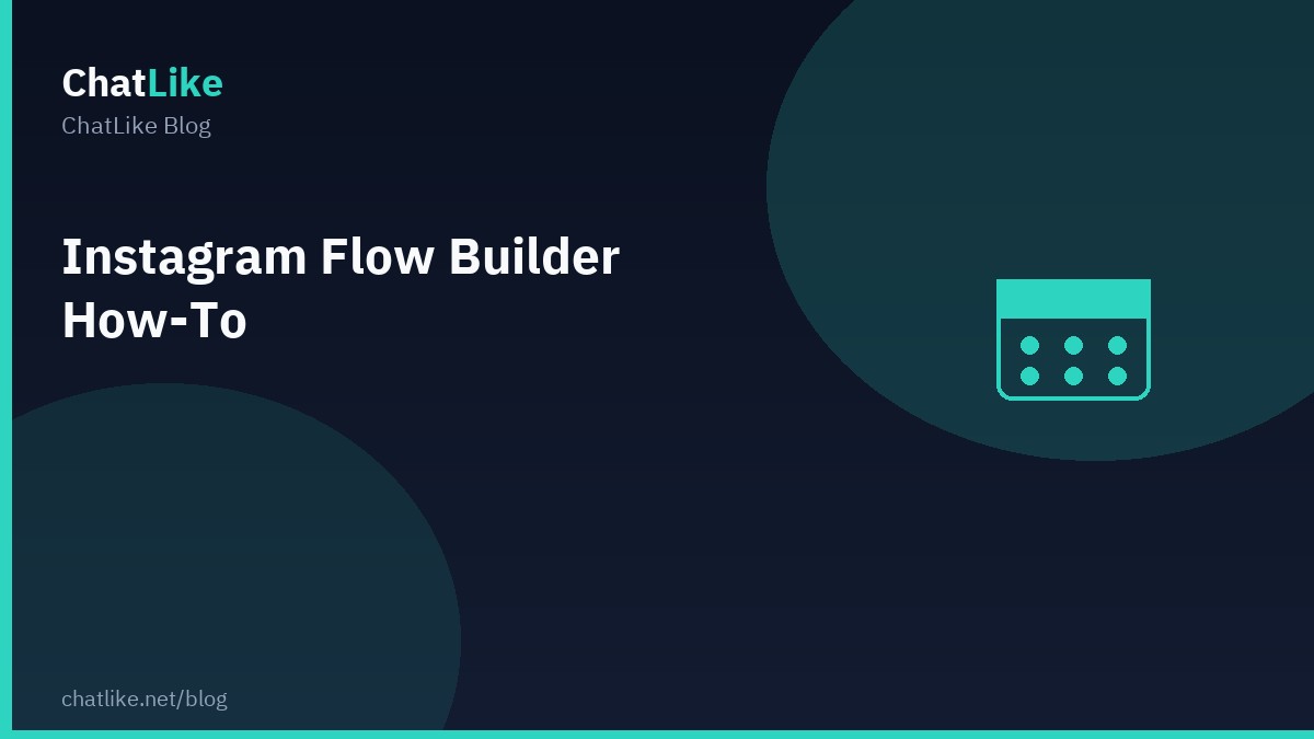 Instagram Flow Builder How-To