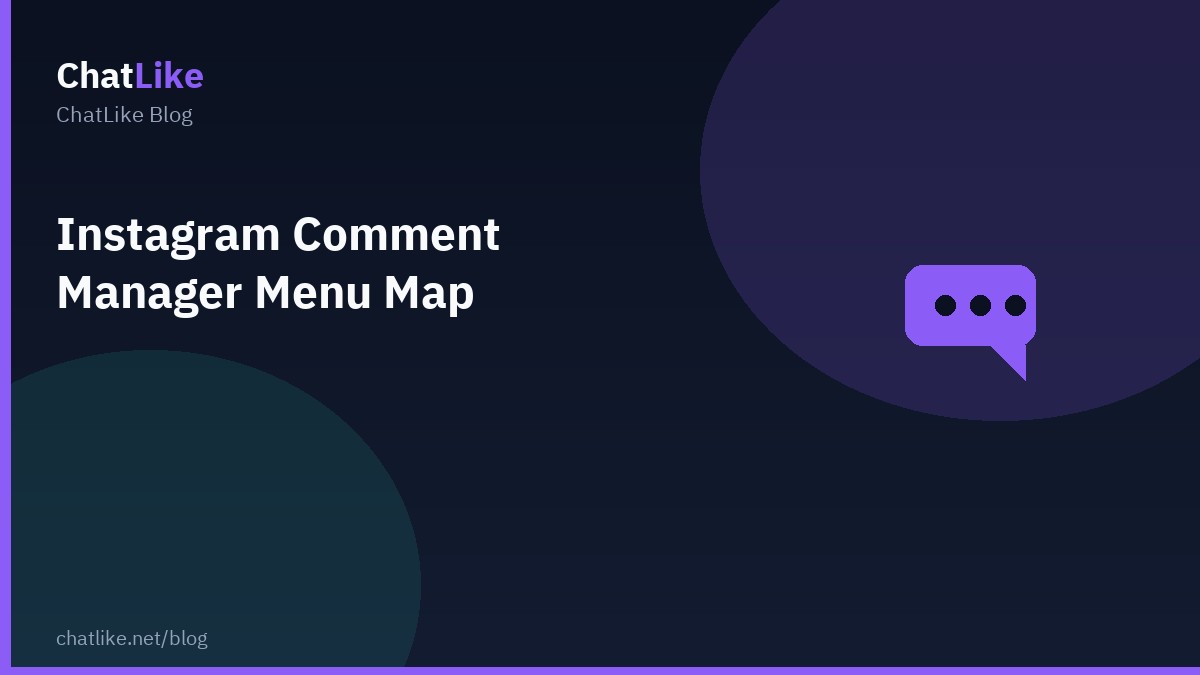 Instagram Comment Manager Menu Map