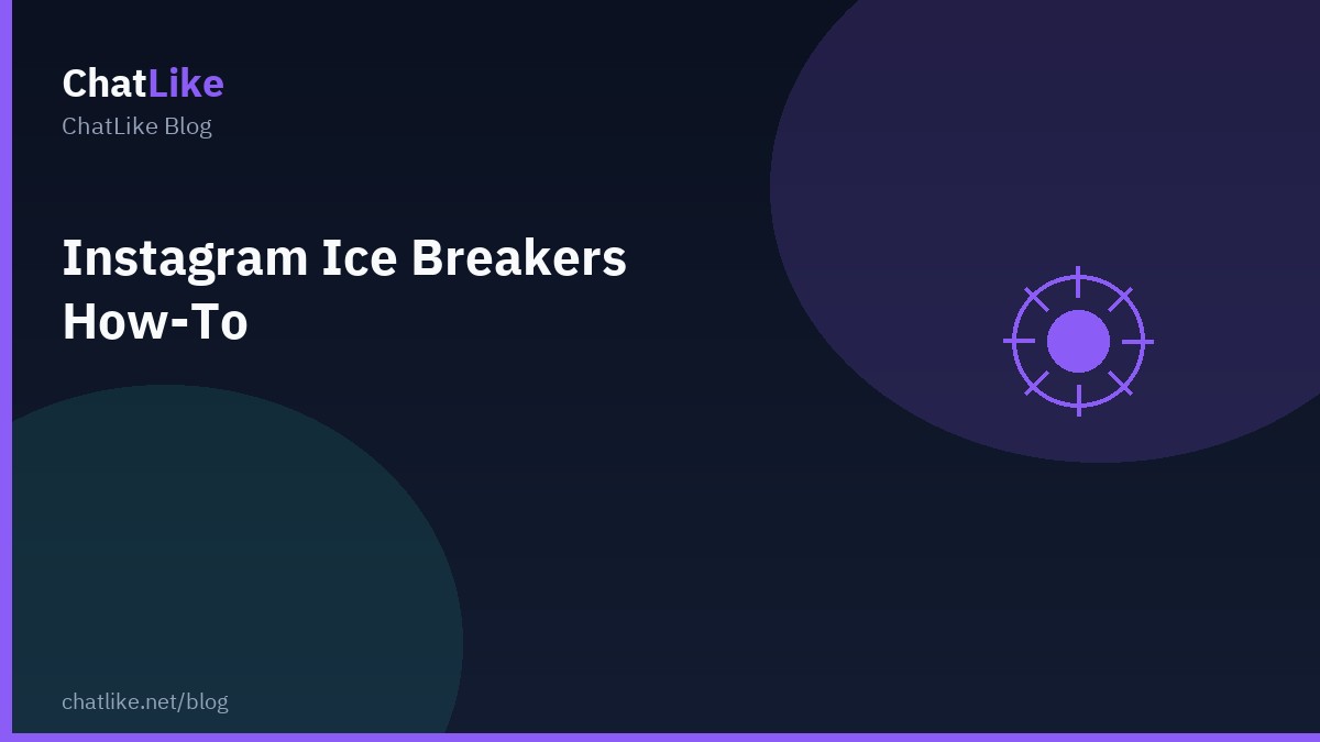 Instagram Ice Breakers How-To