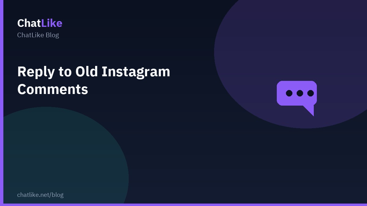 Reply to Old Instagram Comments