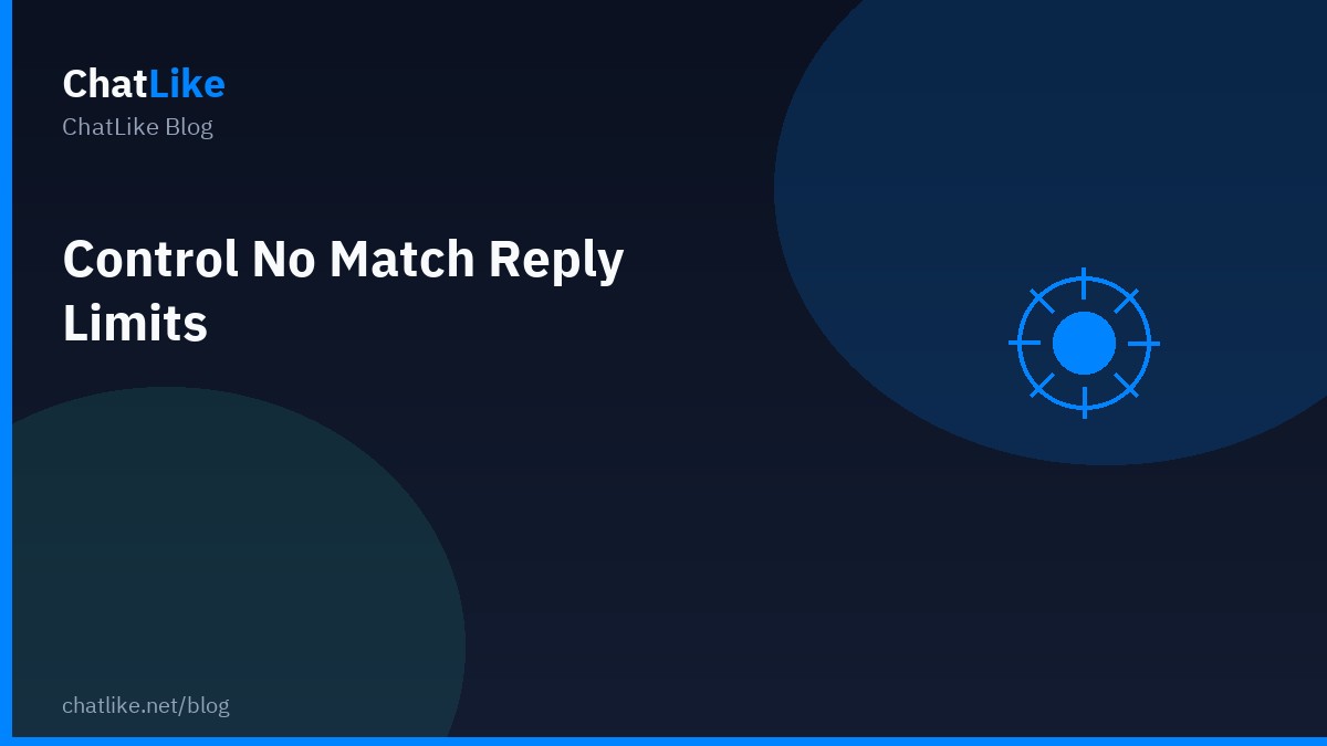 Control No Match Reply Limits