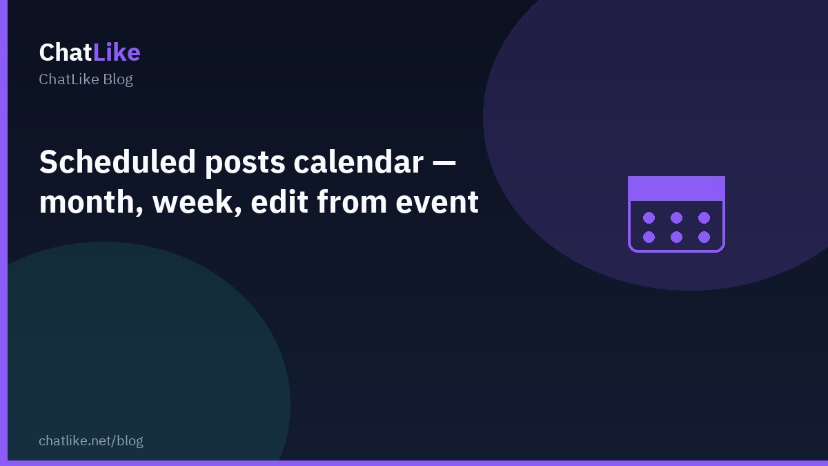 Scheduled posts calendar — month, week, edit from event