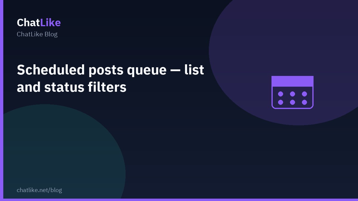 Scheduled posts queue — list and status filters
