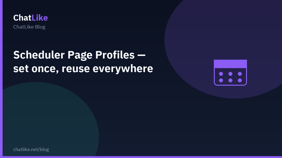 Scheduler Page Profiles — set once, reuse everywhere