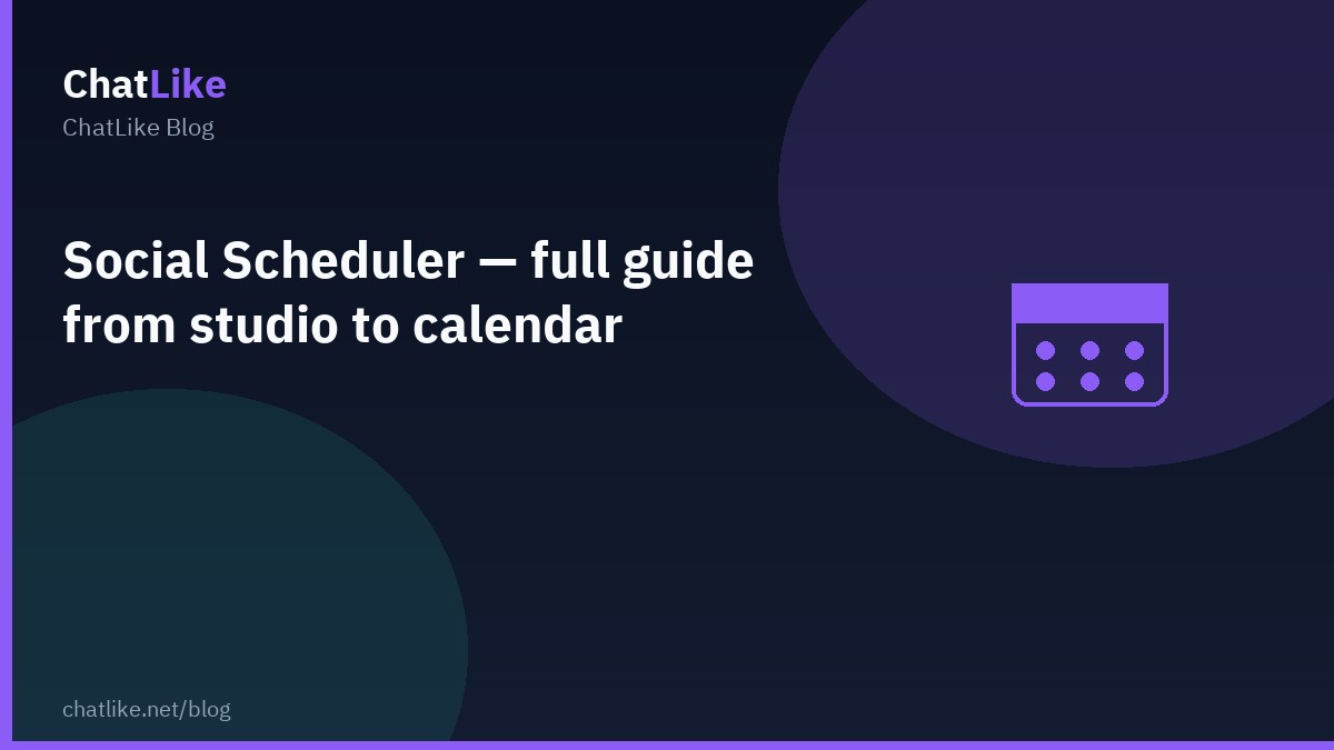 Social Scheduler — full guide from studio to calendar