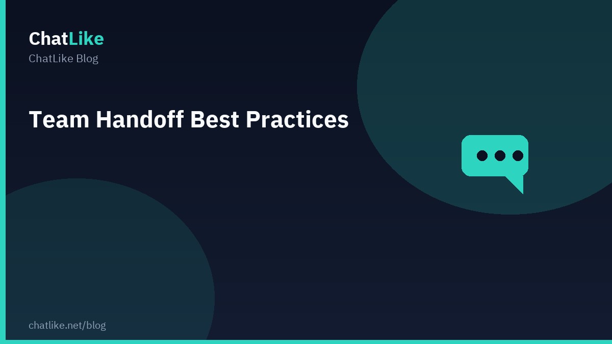 Team Handoff Best Practices