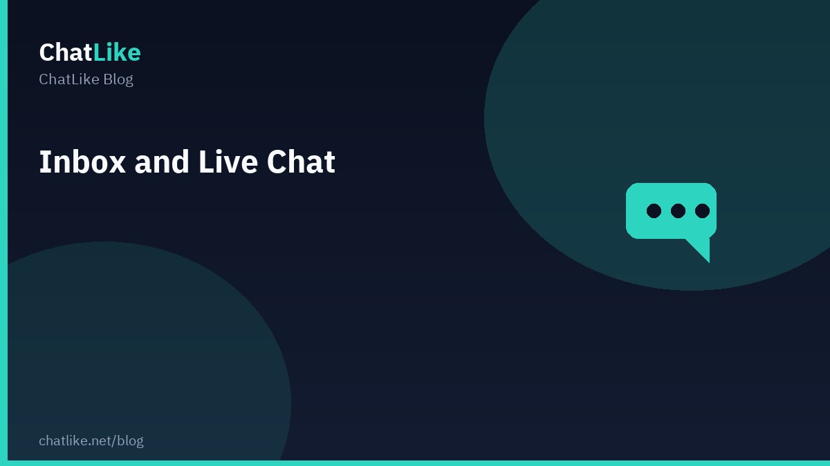 Inbox and Live Chat